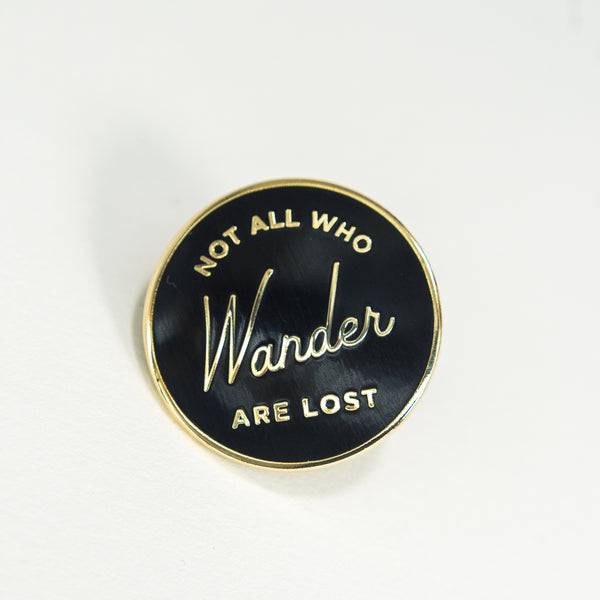 Not All Who Wander Are Lost enamel lapel jacket pin. LOTR inspired