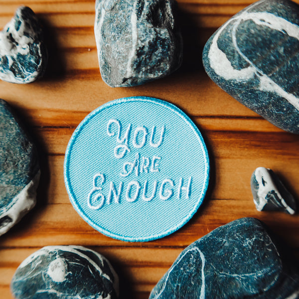 You Are Enough embroidered iron on patch with mindfulness rocks
