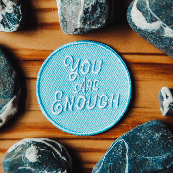 You are enough round blue embroidered patch in light blue for positivity and mental health