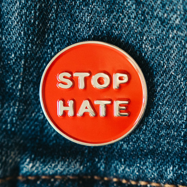 Stop Hate Enamel Pin