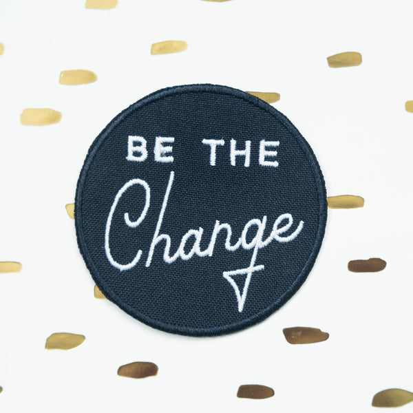 Be the change embroidered iron on patch inspired by gandhi