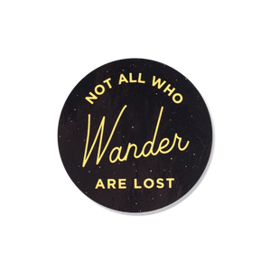 not all who wander are lost vinyl sticker black with gold flecks 