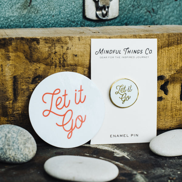 Let it Go mindfulness enamel pin and sticker set