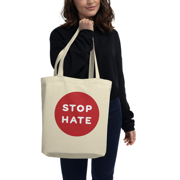 Stop Hate Organic Cotton Tote Bag