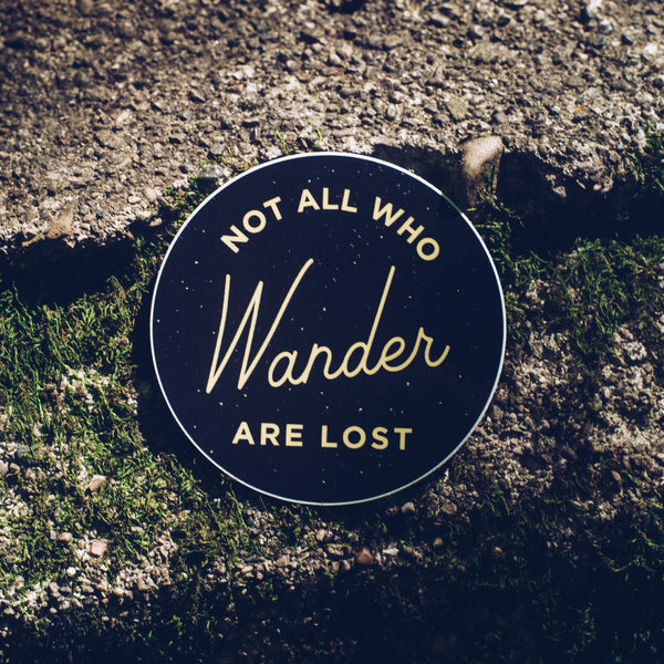 not all who wander are lost vinyl sticker inspired by gandalf quote from lord of the rings 