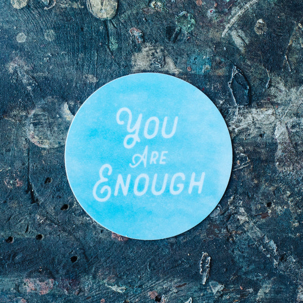 you are enough inspirational vinyl sticker on vintage wood table